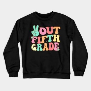 Peace Out Fifth 5th Grade Last Day School Graduation Crewneck Sweatshirt